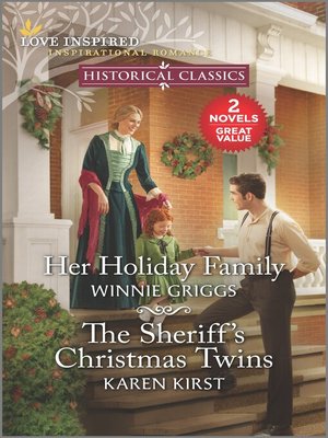 cover image of Her Holiday Family / The Sheriff's Christmas Twins